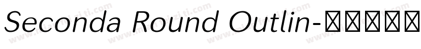 Seconda Round Outlin字体转换